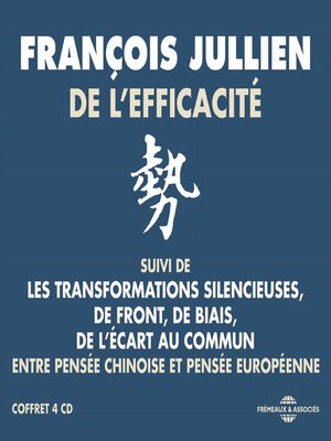cover image of De l'efficacité. Entre pensée chinoise et pensée européenne